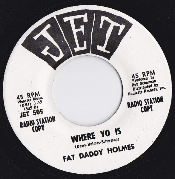 Fat Daddy Holmes : Chicken Rock / Where Yo Is (7", Single, Promo)