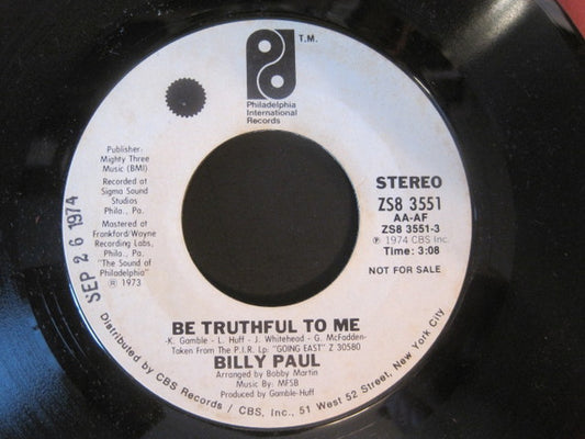 Billy Paul : Be Truthful To Me (7", Mono, Promo, Styrene)