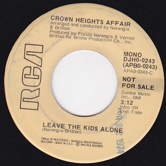 Crown Heights Affair : Leave The Kids Alone (7", Single, Mono, Promo)