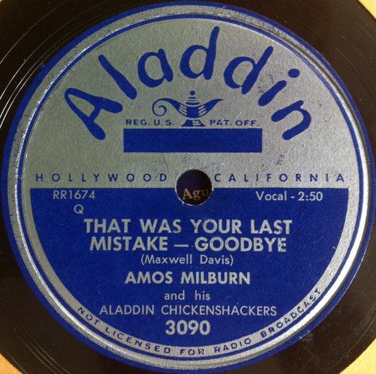 Amos Milburn And His Aladdin Chickenshackers : Everybody Clap Hands / That Was Your Last Mistake - Goodbye (Shellac, 10")