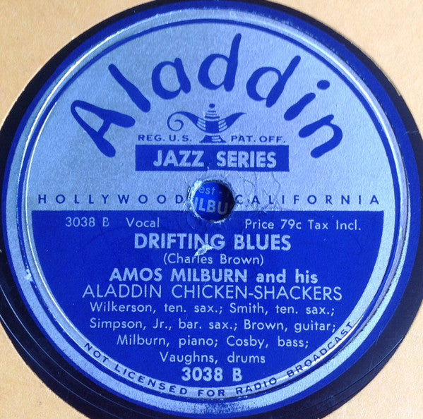 Amos Milburn And His Aladdin Chickenshackers : Real Pretty Mama Blues / Drifting Blues (Shellac, 10")