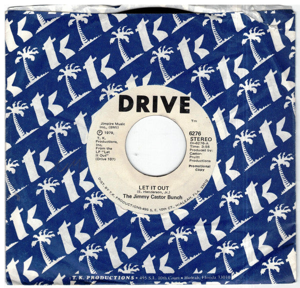 The Jimmy Castor Bunch : Let It Out (7", Single, Promo, Styrene)