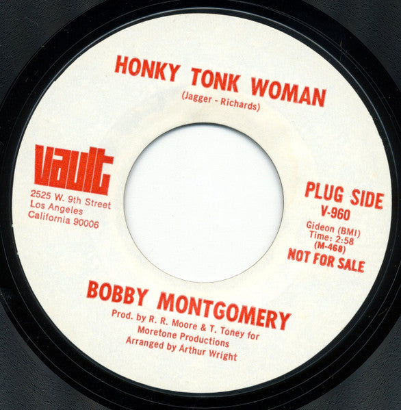 Bobby Montgomery (2) : I'm Your Steppin' Stone (Right Or Wrong, Weak Or Strong) / Honky Tonk Woman (7", Single, Promo, Styrene)