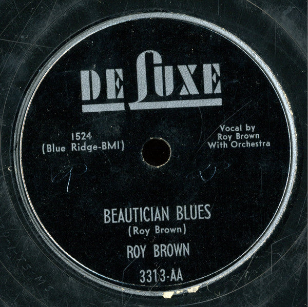 Roy Brown : Wrong Woman Blues / Beautician Blues (Shellac, 10")