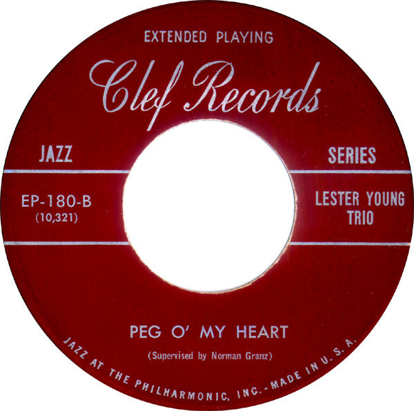 Lester Young-Buddy Rich Trio : I Want To Be Happy / Peg O' My Heart (7", EP)