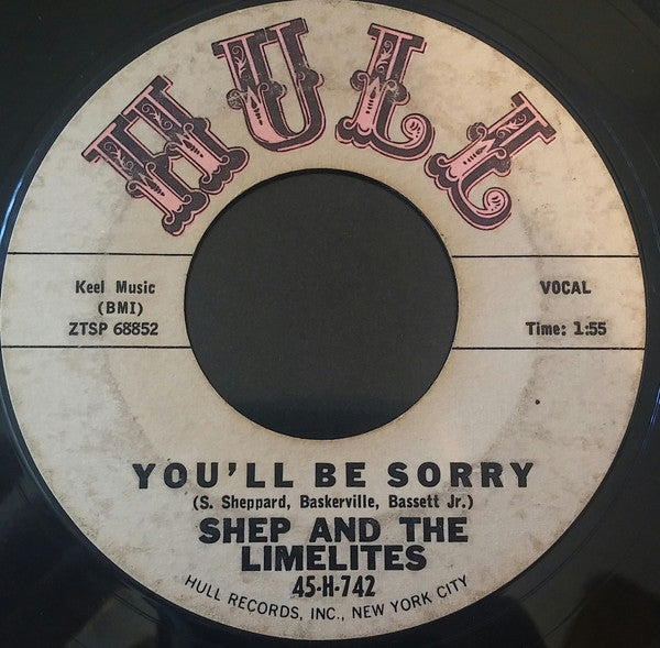 Shep & The Limelites : Ready For Your Love / You'll Be Sorry (7", Styrene)
