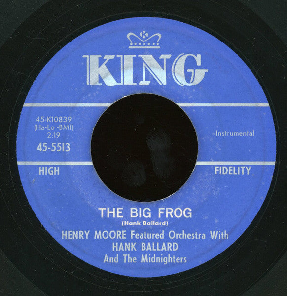 Henry Moore Featured Orchestra With Hank Ballard & The Midnighters : Doin' Everything / The Big Frog (7")