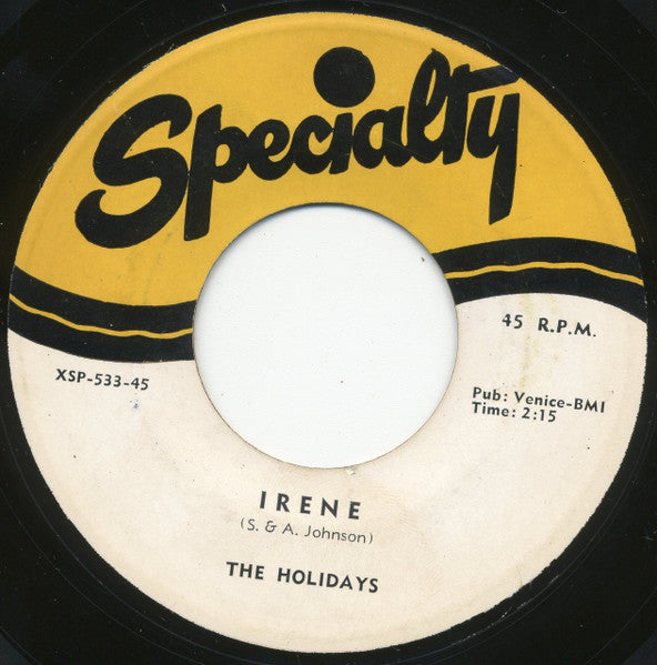 The Holidays (4) : Aw-Aw Baby / Irene (7")