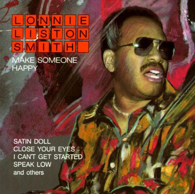 Lonnie Liston Smith : Make Someone Happy (CD, Album, RE)