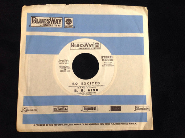 B.B. King : So Excited (7", Single, Promo, Styrene)