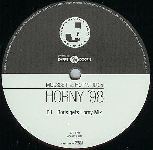 Mousse T. Vs. Hot 'N' Juicy : Horny '98 (2x12")
