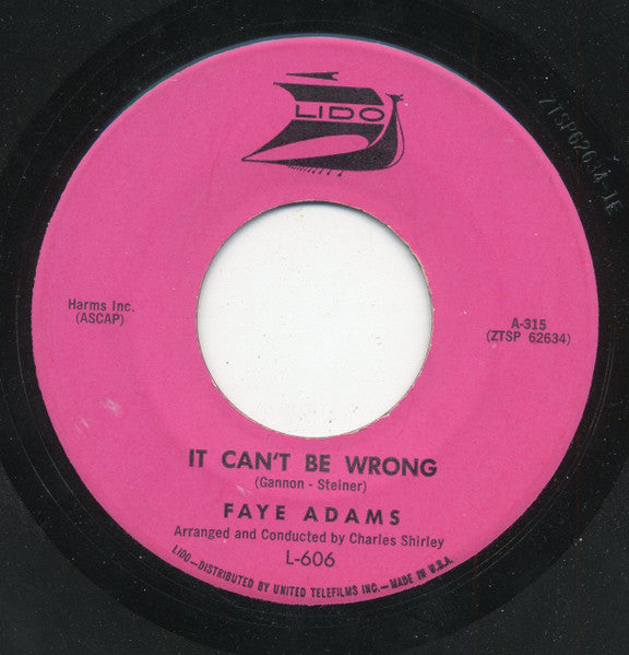 Faye Adams : It Can't Be Wrong (7", Mono)