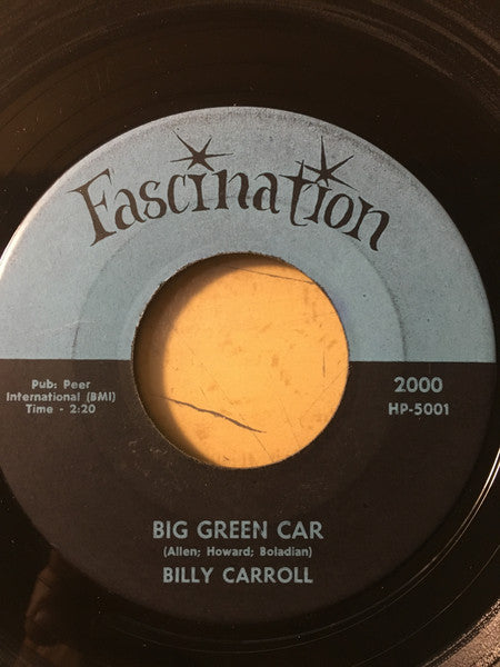 Billy Carroll (4) : That's All I Want / Big Green Car (7")