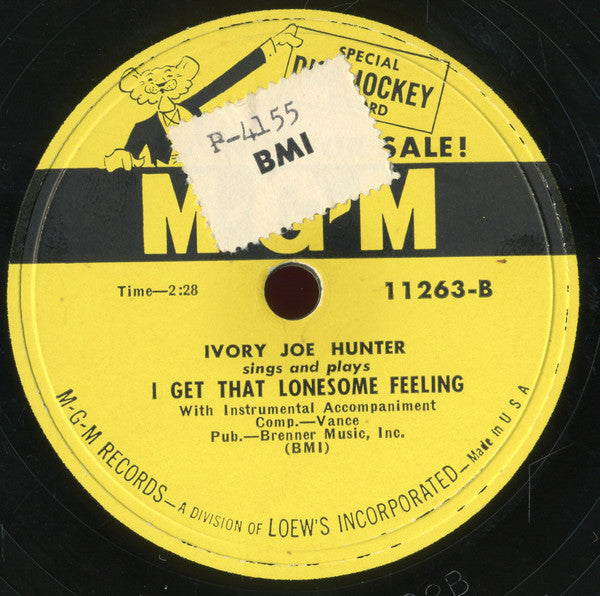 Ivory Joe Hunter : I Thought I Had Loved / I Get That Lonesome Feeling (Shellac, 10", Promo)