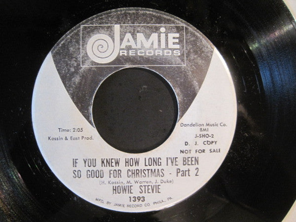 Howie (6), Stevie (5) : If You Knew How Long I've Been So Good For Christmas - Part 1 (7", Promo)