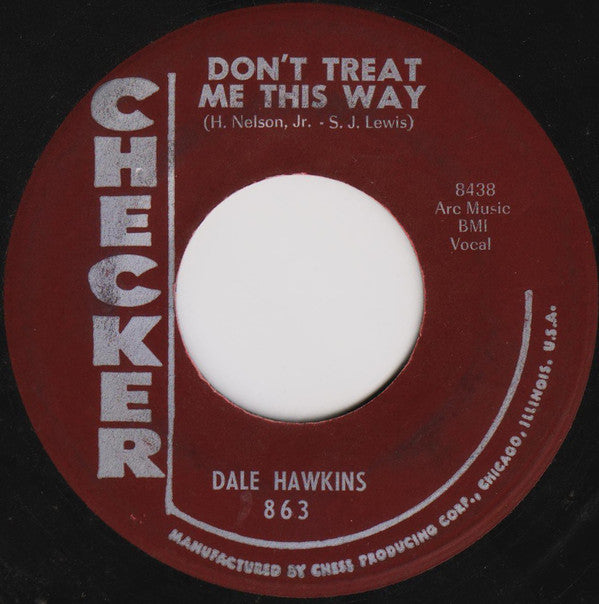 Dale Hawkins : Susie-Q / Don't Treat Me This Way (7", Single, RE, RP)