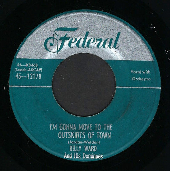 Billy Ward And His Dominoes : Tootsie Roll / I'm Gonna Move To The Outskirts Of Town (7", Single)