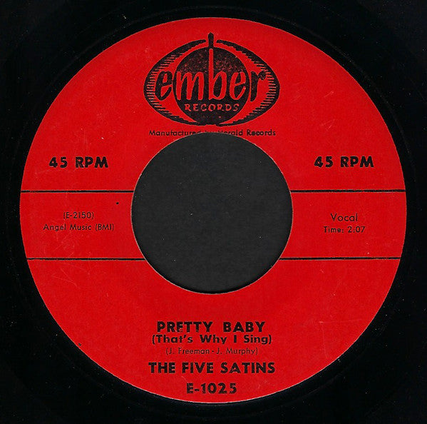 The Five Satins : Our Anniversary / Pretty Baby (7")