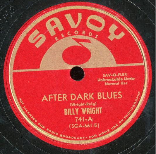 Billy Wright : After Dark Blues / Heavy Hearted Blues (10")