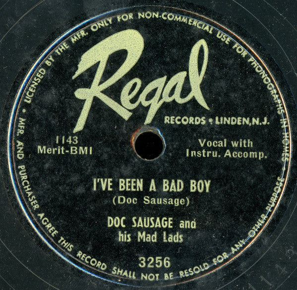 Doc Sausage And His Mad Lads : Sausage Rock / I've Been A Bad Boy (Shellac, 10")