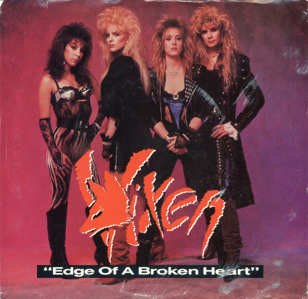 Vixen (2) : Edge Of A Broken Heart (7", Single)
