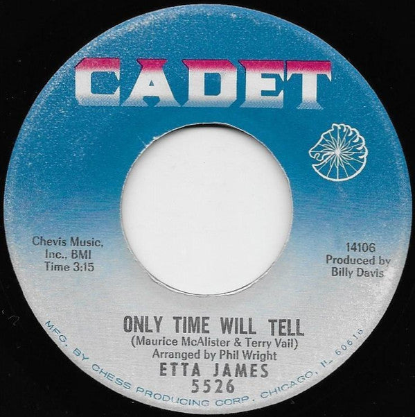 Etta James : Only Time Will Tell / I'm Sorry For You (7")