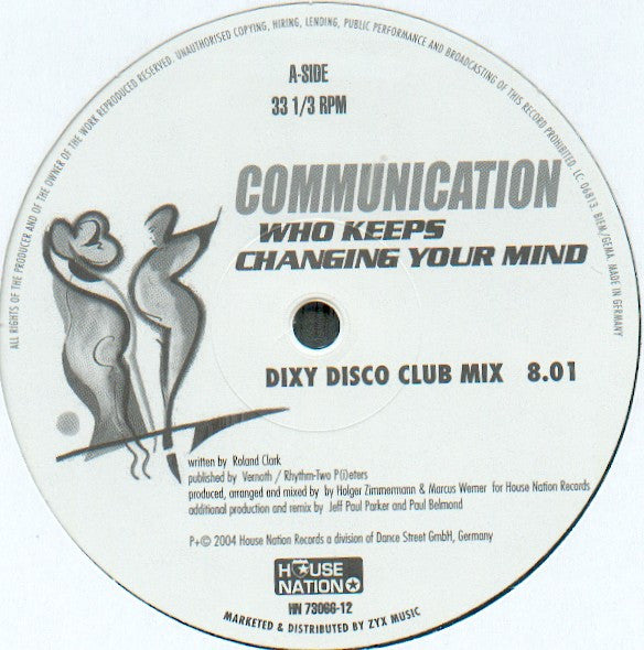 Communication (3) : Who Keeps Changing Your Mind (12")