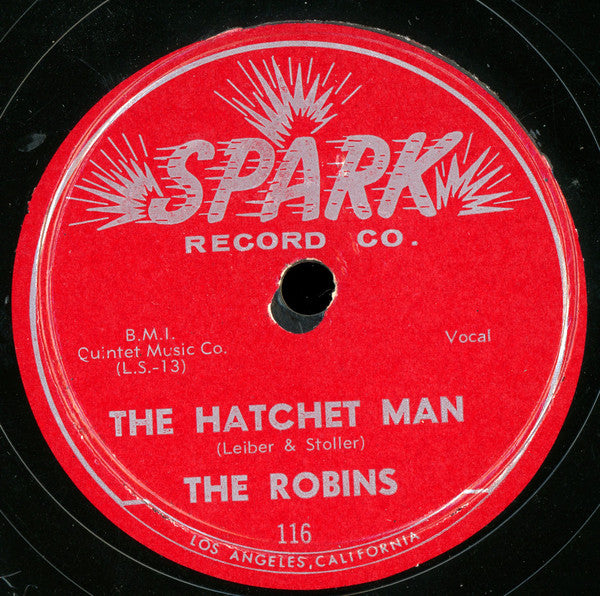 The Robins : The Hatchet Man / I Must Be Dreamin (10")