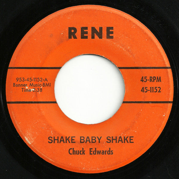 Chuck Edwards : Shake Baby Shake (7")
