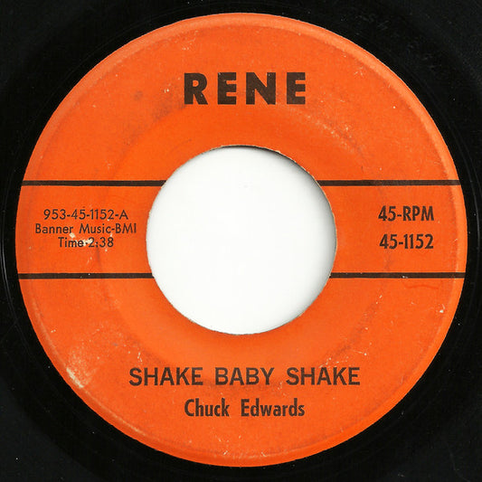 Chuck Edwards : Shake Baby Shake (7")