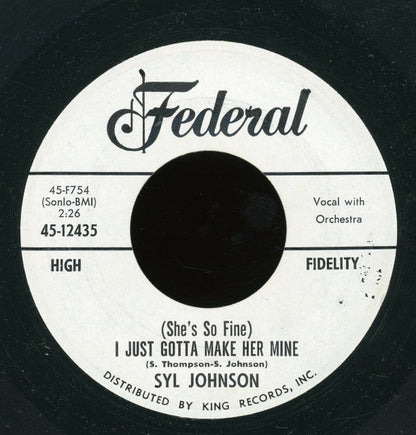 Syl Johnson : I've Got To Find My Baby / (She's So Fine) I Just Gotta Make Her Mine (7", Single)