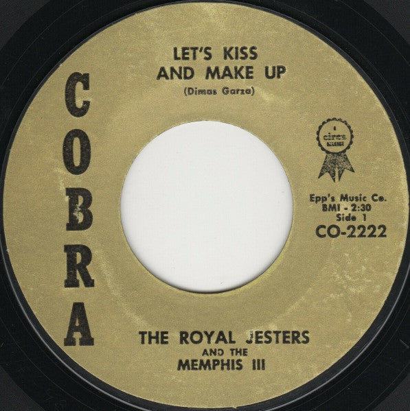 The Royal Jesters and  The Memphis III : Let's Kiss And Make Up / Love Me (7", Single, Styrene, Mon)