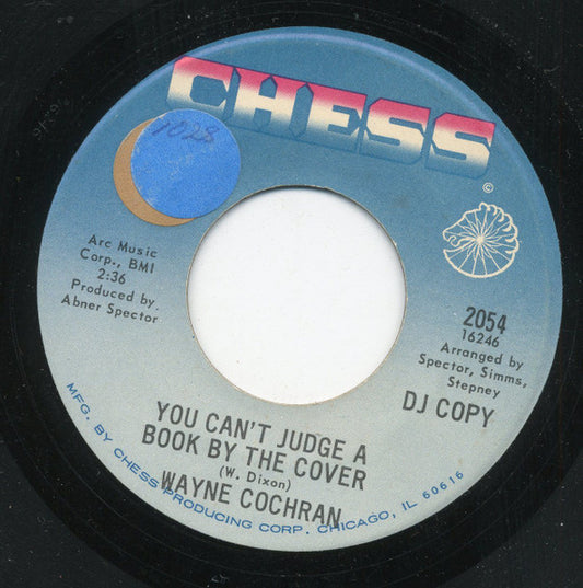 Wayne Cochran : Up In My Mind / You Can't Judge A Book By The Cover (7", Promo)