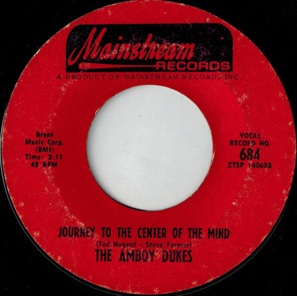 The Amboy Dukes : Journey To The Center Of The Mind (7", Single, Mono, Styrene, Pit)