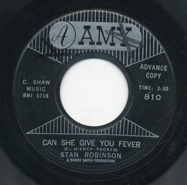 Stan Robinson (3) : Can She Give You Fever / Rhinoceros (7", Single, Promo, Styrene)