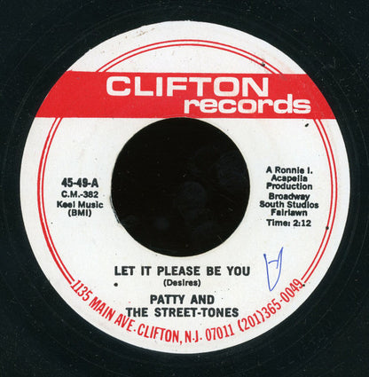 Patty & The Street-Tones : Let It Please Be You (7")