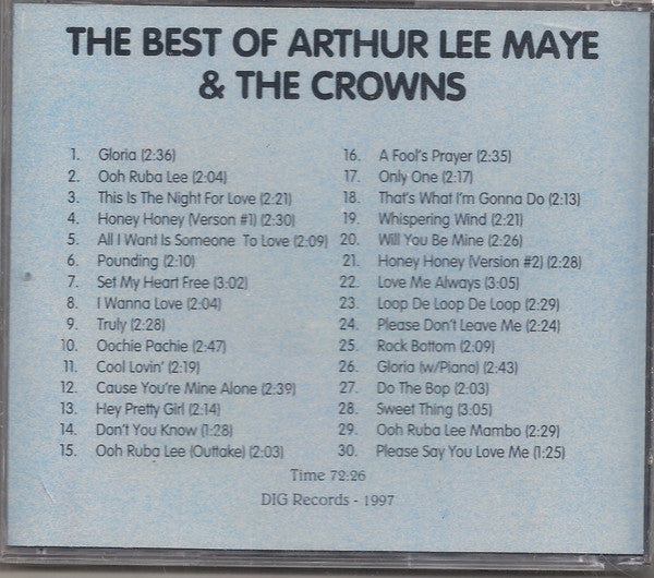 Arthur Lee Maye & The Crowns : The Best Of Arthur Lee Maye And The Crowns (CD, Comp)