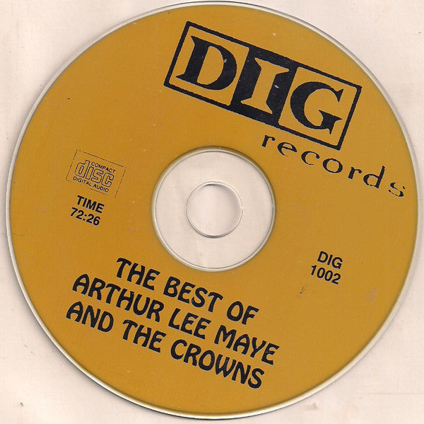 Arthur Lee Maye & The Crowns : The Best Of Arthur Lee Maye And The Crowns (CD, Comp)