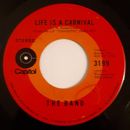 The Band : Life Is A Carnival (7", Single)