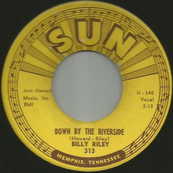 Billy Lee Riley : Down By The Riverside / No Name Girl (7", Single)