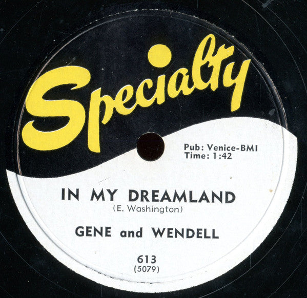 Gene & Wendell : Lula Baby / In My Dreamland (10")