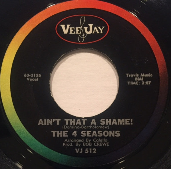 The Four Seasons : Ain't That A Shame! (7")