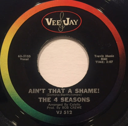 The Four Seasons : Ain't That A Shame! (7")