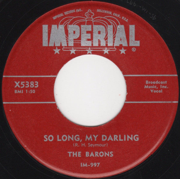 The Barons (25) : Cryin' For You Baby /  So Long, My Darling (7", Single)