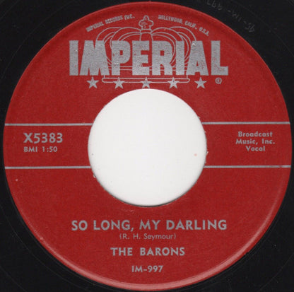 The Barons (25) : Cryin' For You Baby /  So Long, My Darling (7", Single)