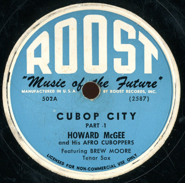 Howard McGhee And His Afro-Cuboppers : Cubop City (Shellac, 10")