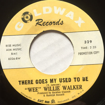 Willie Walker : Ticket To Ride / There Goes My Used To Be (7", Promo)