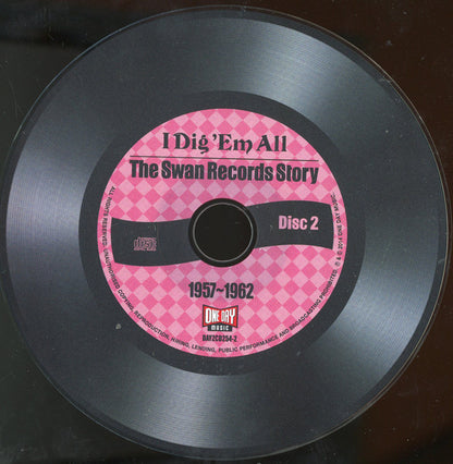 Various : I Dig 'Em All The Swan Records Story  (2xCD, Comp, Mono)