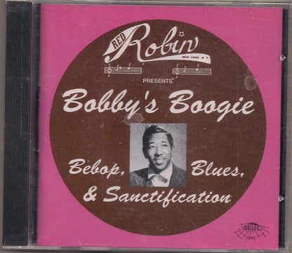 Various : Bobby's Boogie (Bebop, Blues, & Sanctification) (CD, Comp, Mono)