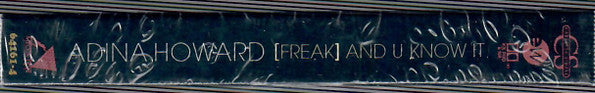 Adina Howard : (Freak) And U Know It (Cass, Single)
